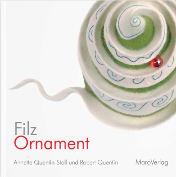 „FilzOrnament", A. Quentin-Stoll